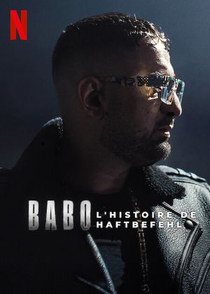 Babo : L'histoire de Haftbefehl
