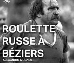 image-https://media.senscritique.com/media/000023205431/0/roulette_russe_a_beziers.png