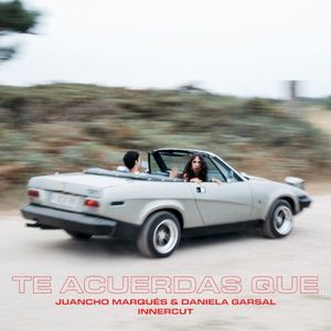 Te Acuerdas Que (Single)