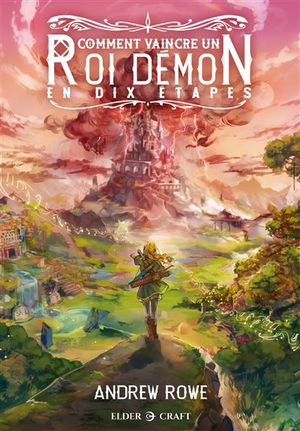 Comment vaincre un Roi Démon en dix étapes