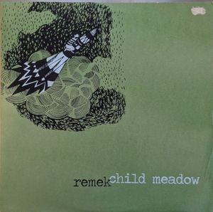 Remek / Child Meadow (EP)