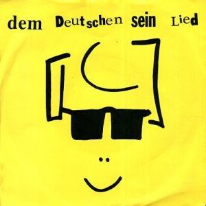 Dem Deutschen Sein Lied (Single)