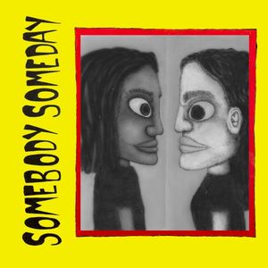Somebody Someday (EP)