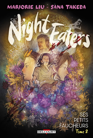 Ses petits faucheurs - Night Eaters, tome 2