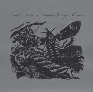 Wits End / Trembling Hands (EP)