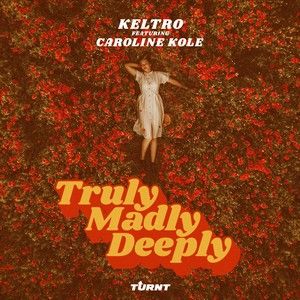 Truly Madly Deeply (Single)