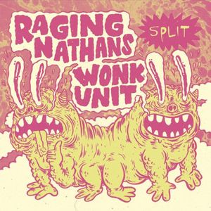 Raging Nathans / Wonk Unit (EP)