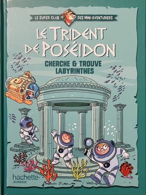 Le Trident de Poséidon