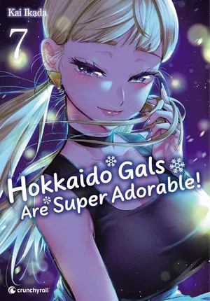 Hokkaido Gals Are Super Adorable!, tome 7