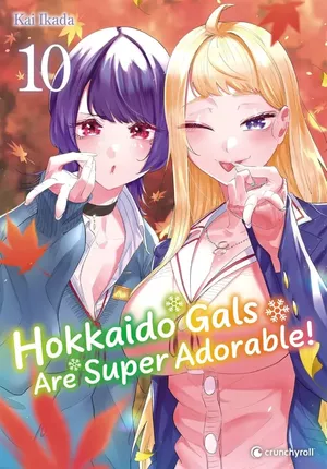 Hokkaido Gals Are Super Adorable!, tome 10