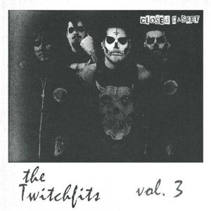 Twitchfits Vol. 3 (EP)