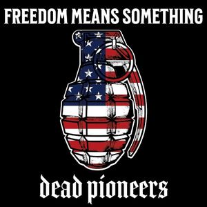 Freedom Means Something (Single)