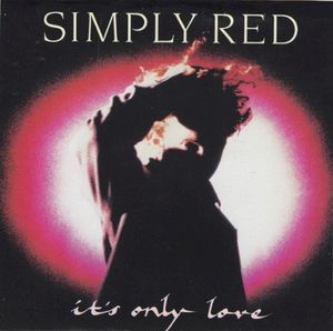 It’s Only Love (Single)