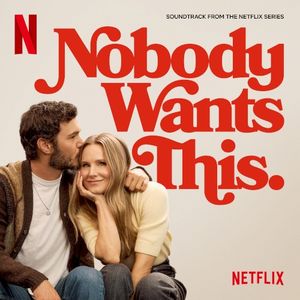 Nobody Wants This Season 2: The Soundtrack (OST)