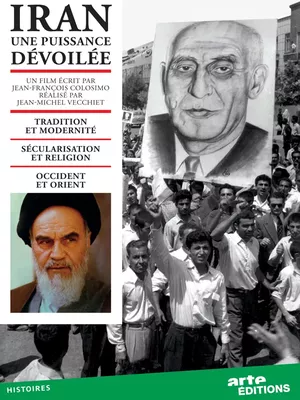 Iran, une puissance dévoilée