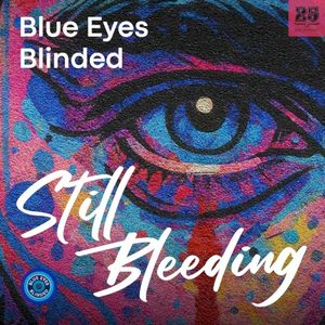 Still Bleeding (Single)