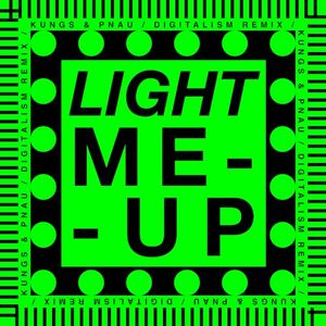 Light Me Up (Digitalism remix)
