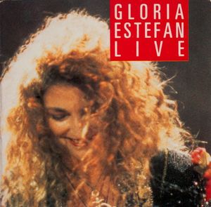Gloria Estefan Live (Live)