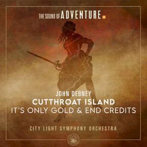 It's Only Gold & End Credits (From "Cutthroat Island“) (Single)