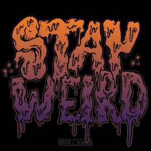 Stay Weird (Single)