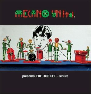 Erector Set - Rebuilt