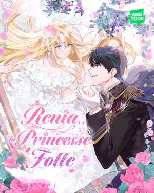 Renia, la Princesse Folle