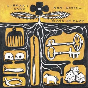 Art School / Days of Clay (Single)