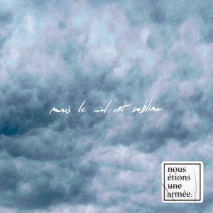 mais le ciel est sublime