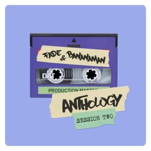 Anthology: Session Two