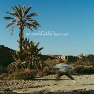 The Feeling Never Went Away (Single)