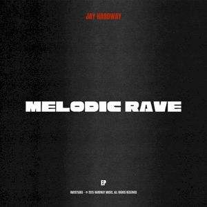 Melodic Rave (EP)