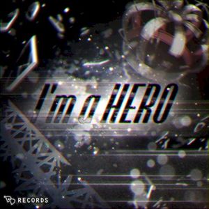 I’m a HERO (Single)