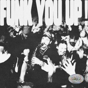 Funk You Up! (Single)