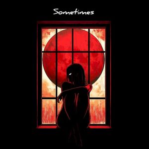Sometimes (Single)