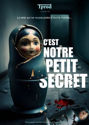 C'est notre petit secret