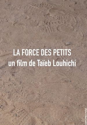 La force des petits