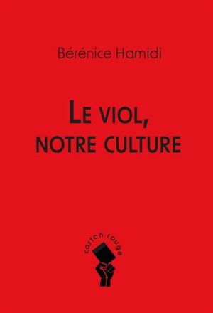 Viol, notre culture