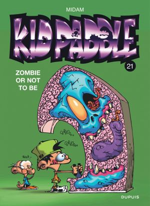 Zombie or Not To Be - Kid Paddle, tome 21