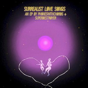 Surrealist Love Songs (EP)