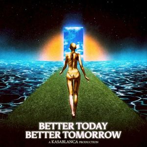 Better Today Better Tomorrow (Single)