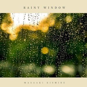 Rainy Window (Single)