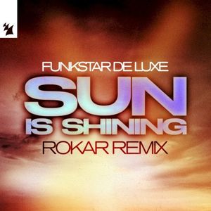 Sun Is Shining (ROKAR Remix)