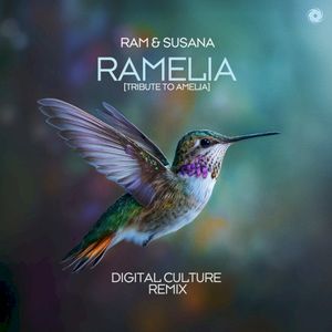 RAMelia (Tribute To Amelia) [Digital Culture Remix]