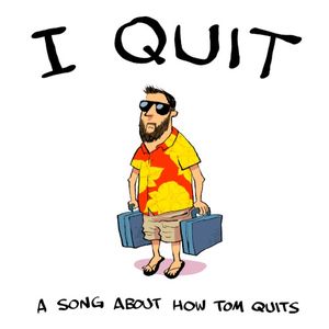 I Quit (Single)