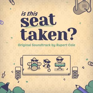 Is This Seat Taken? (Original Game Soundtrack) (OST)