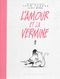 L'Amour et la Vermine