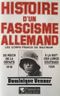 Histoire d'un fascisme allemand