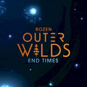 End Times (from "Outer Wilds") (OST)