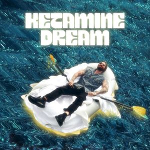 Ketamine Dream (Single)