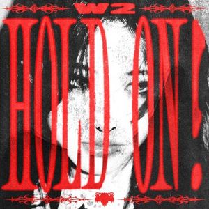 HOLD ON! (Single)